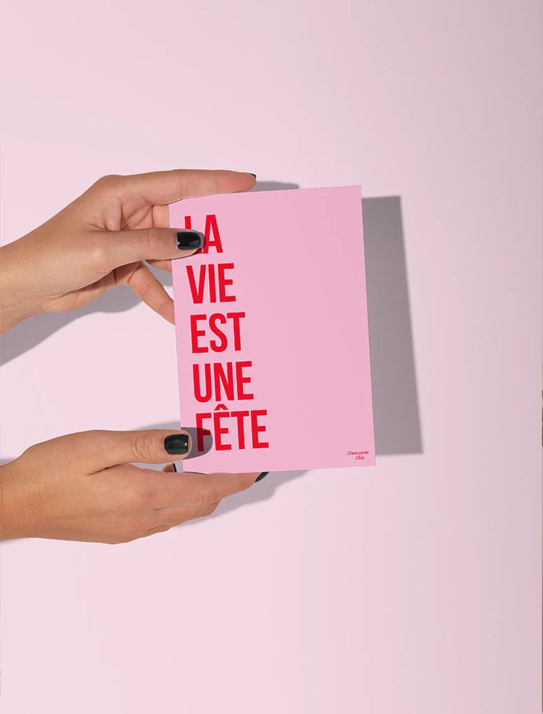 Carte La vie est une fête