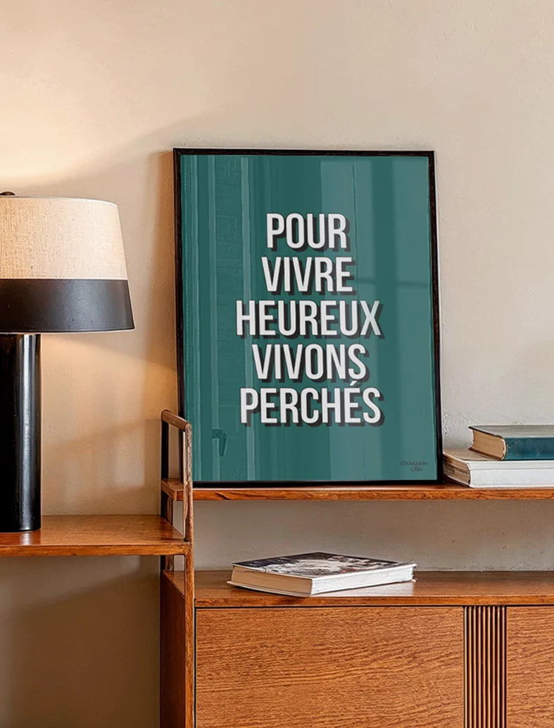 Affiche Pour vivre heureux vivons perchés (plusieurs coloris)