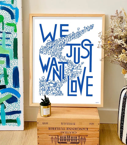 Affiche We just want love